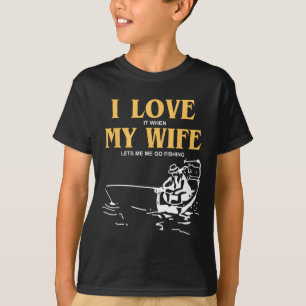 Camiseta Eu Amo Quando Minha Esposa Me Deixa Pescar Engraça