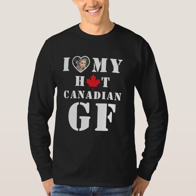 Camiseta Eu Amo Quente Meu Namorada canadense (Frente)