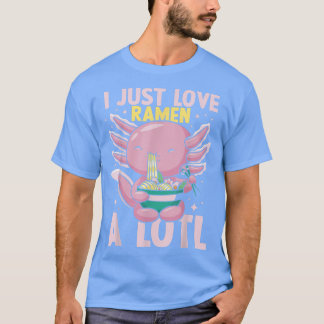Camiseta Eu Amo Ramen A Lotl, Noodles Japoneses Ramen A