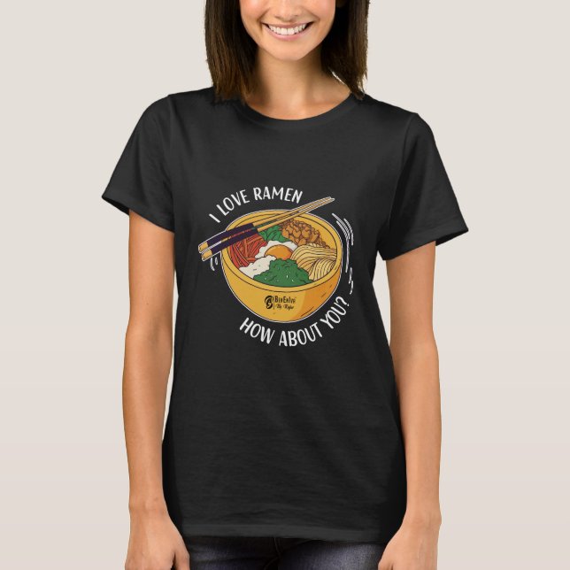 Camiseta Eu Amo Ramen Como Sobre Vocês, Negros (Frente)