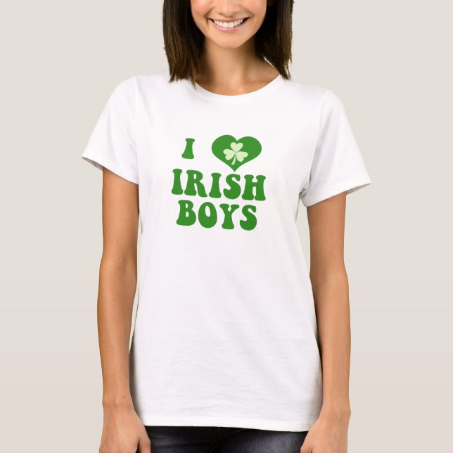 Camiseta Eu Amo Rapazes Irlandeses (Frente)