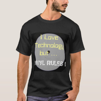 Camiseta Eu amo regras da tecnologia mas do vinil