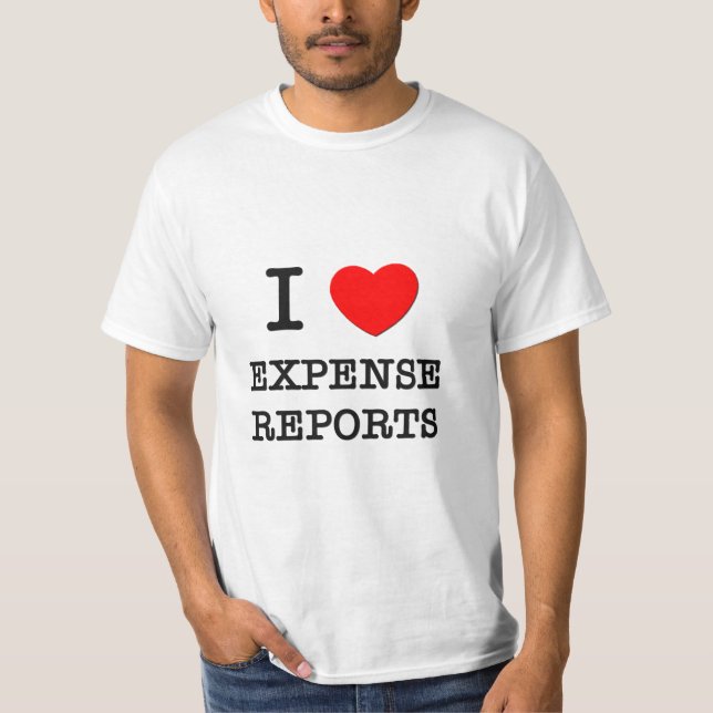 Camiseta Eu amo relatórios da despesa (Frente)