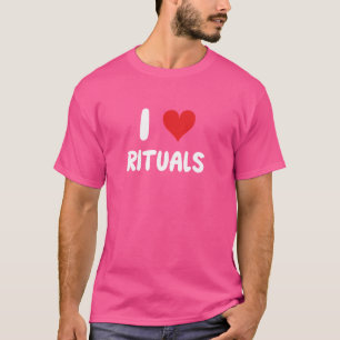 Camiseta Eu Amo Rituais - Hábito Ritual Espiritual Da Igrej