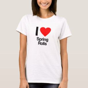 Camiseta eu amo rolos de primavera