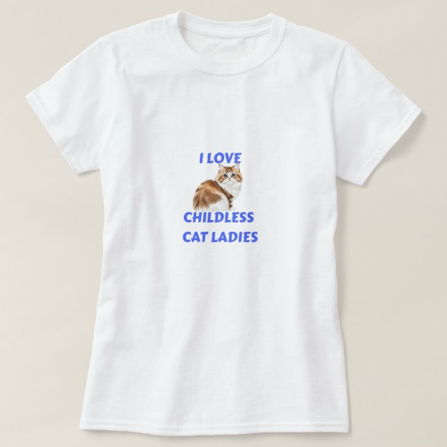 Camiseta Eu Amo Senhoras Sem Filhos e Gatos (Frente do Design)