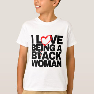 Camiseta Eu Amo Ser Uma Mulher Negra Eu Amo a História Negr