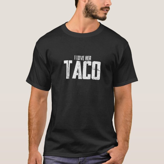 Camiseta Eu Amo Seu Taco (Frente)