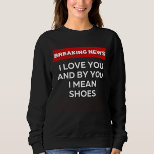 CAMISETA EU AMO SEUS SAPATOS HUMOR SARCÁSTICO NOTÍCIAS URG