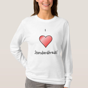 Camiseta Eu amo Standardbreds!