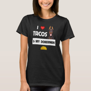 Camiseta Eu Amo Tacos E Meu Cachorro Doberman Pinscher Mexi