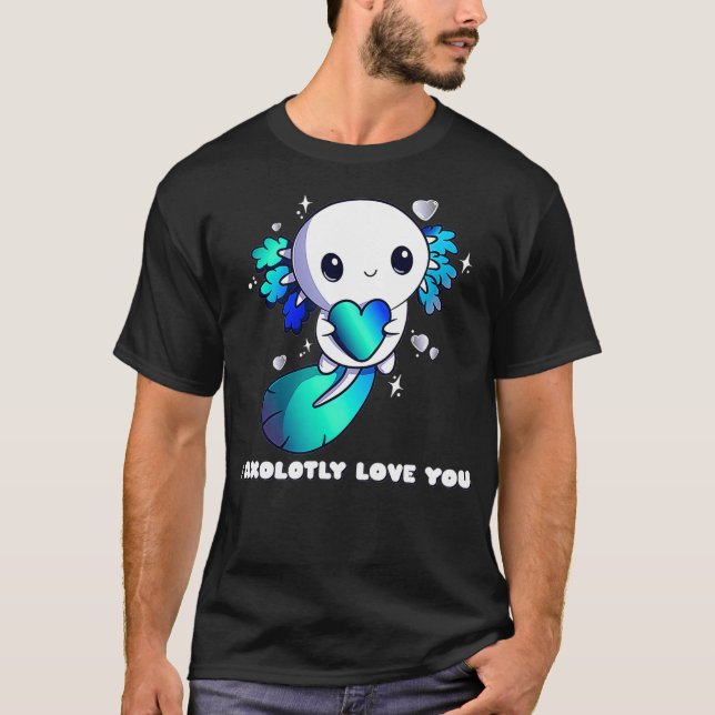 Camiseta Eu Amo-Te Axolotly, Dia de os namorados Axolotl Cu (Frente)