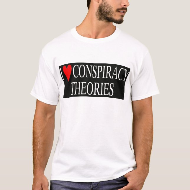 Camiseta Eu amo teorias de conspiração (Frente)