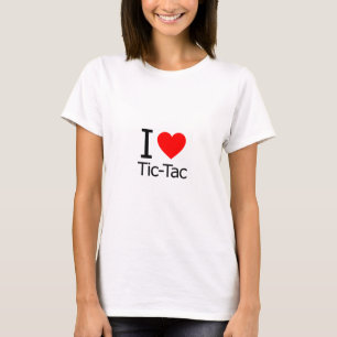 Camiseta Eu Amo Tic-Tac