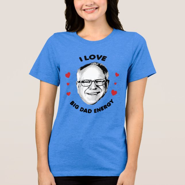 Camiseta Eu Amo Tim Walz Big Pai Energy (Frente)