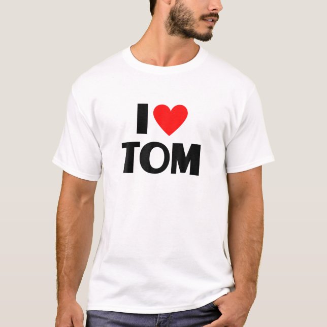Camiseta Eu Amo Tom - Eu Coração Tom (Frente)