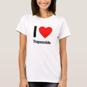 Camiseta eu amo trapezoids