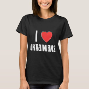 Camiseta Eu Amo Ucranianos Nacionalidade Ucrânia