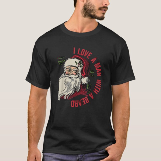 Camiseta Eu amo um homem com barba Papai Noel Natal Xm (Frente)
