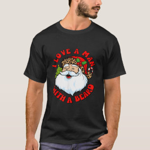 Camiseta Eu Amo Um Homem Com Mães De Natal De Beard Papai N