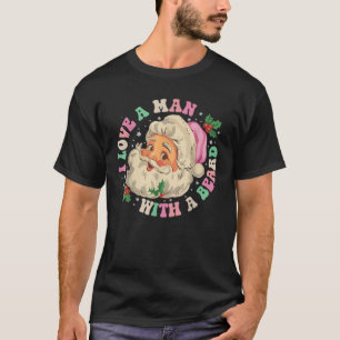 Camiseta Eu Amo Um Homem Com Uma Barba Pai Natal
