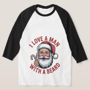 Camiseta Eu Amo um Homem Com uma Barba Papai Noel Barbudo N