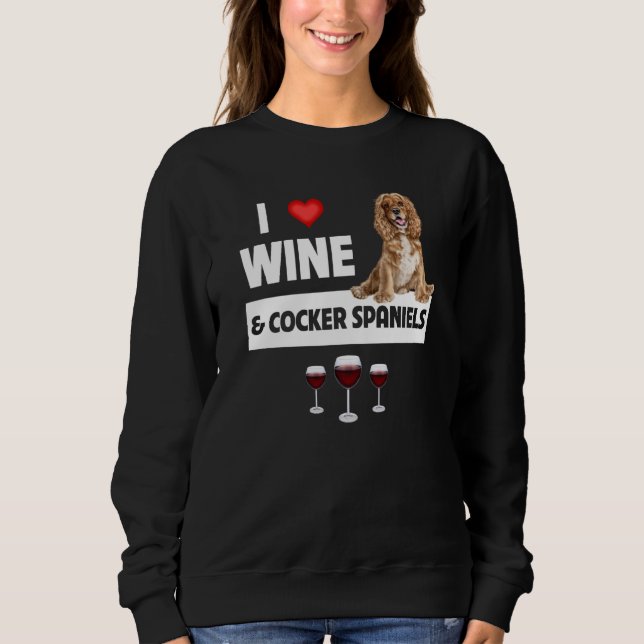 Camiseta Eu Amo Vinho e Cocker Spaniels Mãe de Cachorro Pai (Frente)