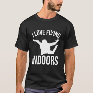 Camiseta Eu amo voar em ambientes fechados bodyflying Esqui