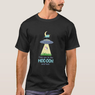Camiseta Eu amo você até a Lua de Vaca e de volta Ufo irrad
