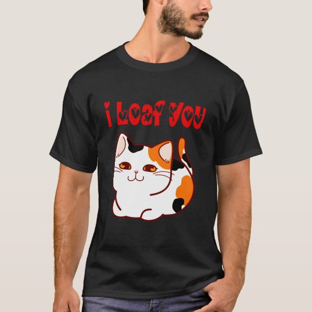 Camiseta Eu Amo Você Gato Pão Humor (Frente)