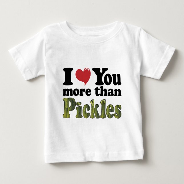 Camiseta Eu Amo Você Mais do Que Picles (Frente)