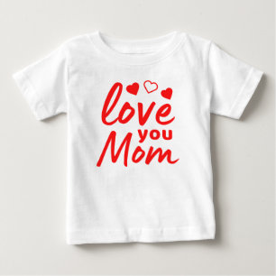 Camiseta Eu amo você Mamãe