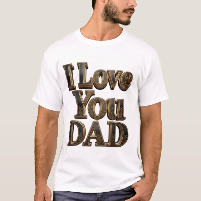Camiseta Eu Amo Você Papai – Presente Premium para (Frente)