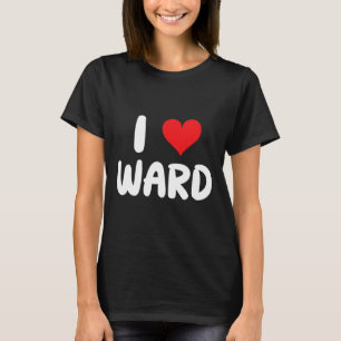 Camiseta Eu Amo Ward - Coração - Nome