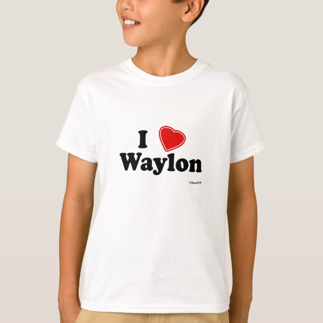 Camiseta Eu amo Waylon (Frente)