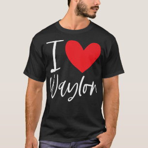 Camiseta Eu Amo Waylon Name Personalizado Boy Man BFF Amigo