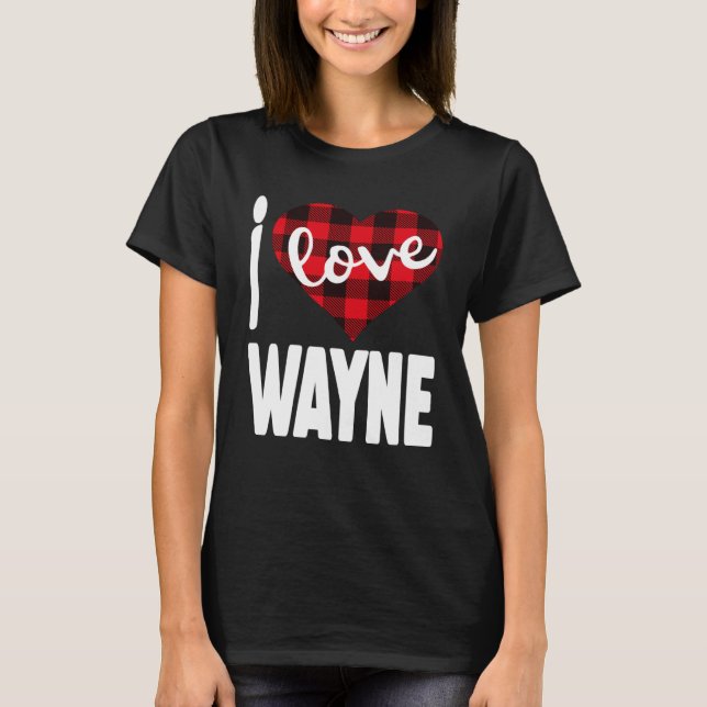 Camiseta Eu amo Wayne Namorados Day para as mulheres (Frente)