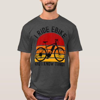 Camiseta Eu Ando De Bicicleta E Conheço Coisas De Bicicleta