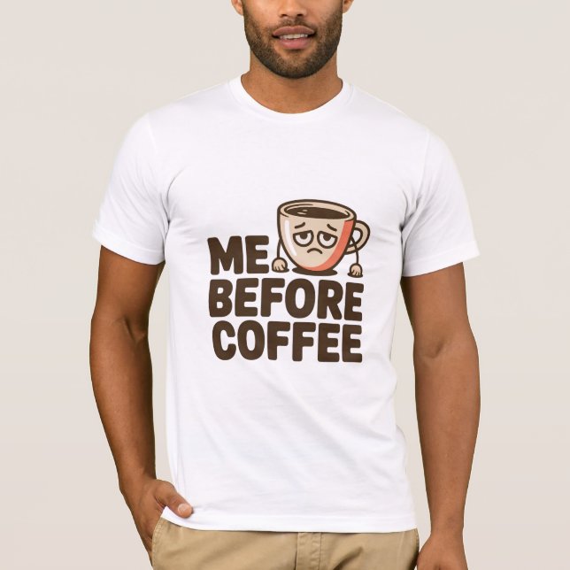 Camiseta Eu Antes do Café (Frente)