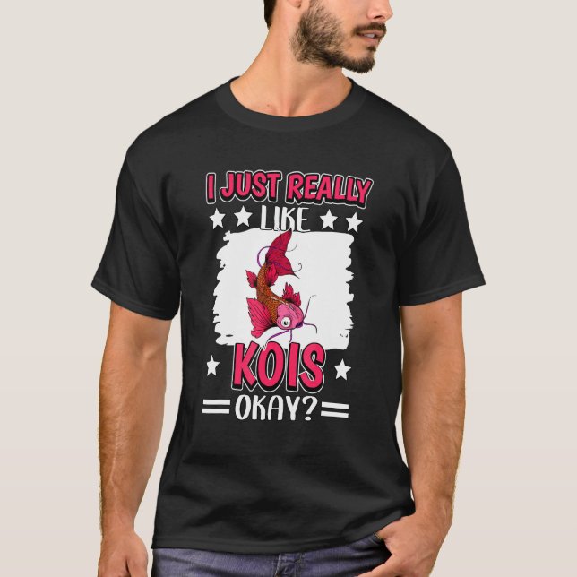 Camiseta Eu Apenas Gosto Muito De Kois Okay Peixe Koi (Frente)