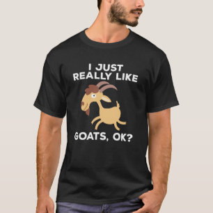 Camiseta Eu apenas gosto realmente de cabras, APROVAÇÃO?