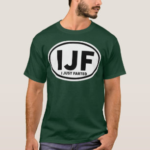 Camiseta Eu apenas peitei o adesivo IJF abreviação Oval Sti