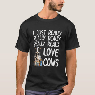 Camiseta Eu Apenas Realmente Amo Vacas Vaca Para Fazendeiro