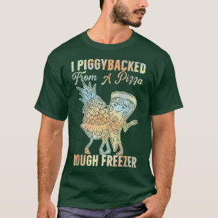 Camiseta Eu Apoiei-Me De Uma Pizza, Um Congelador De Pizza,
