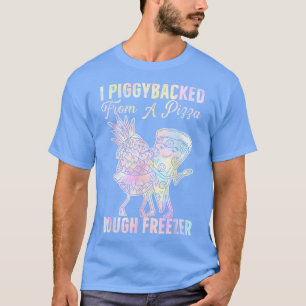 Camiseta Eu Apoiei-Me De Uma Pizza, Um Congelador De Pizza,