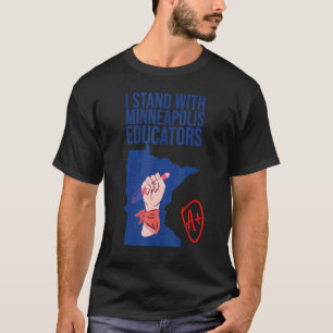 Camiseta Eu Apoio a Greve dos Professores de Minneapolis Ed
