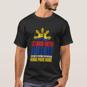Camiseta Eu apoio Digong Duterte PRRD DU30 Bandeira Filipin