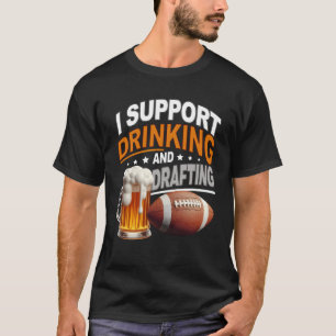 Camiseta Eu apoio futebol de Bebendo e desenho fantasia D