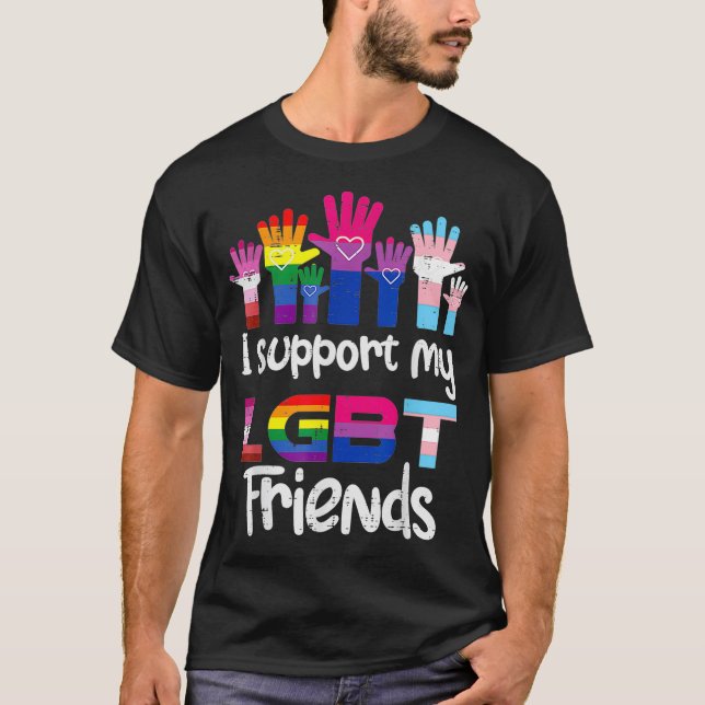 Camiseta Eu apoio meus amigos LGBT Ally Lesbian Gay Bisexua (Frente)