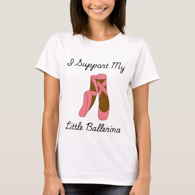 Camiseta Eu Apoio Minha Pequena Bailarina (Frente)